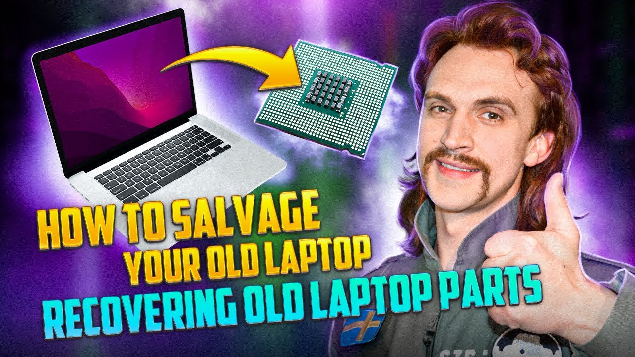 How to Salvage Your Old Laptop |  Recovering Old Laptop Parts