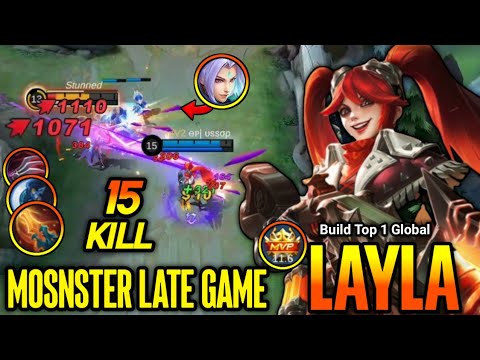15 Kills!! Monster Late Game Layla (INSANE CRITICAL DAMAGE) - Build Top 1 Global Layla ~ MLBB