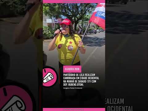 ELEIÇÕES 2026 | Partidário de Lula realizam caminhada em Cidade Ocidental na manhã de sábado #Shorts