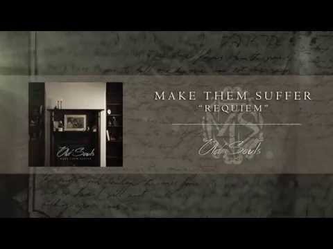 Make Them Suffer - Requiem [Official Audio]