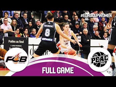 Carolo Basket (FRA) v PEAC-Pécs (HUN) - Full Game - EuroCup Women 2017-18