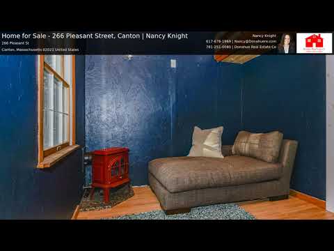Home for Sale - 266 Pleasant Street, Canton | Nancy Knight
