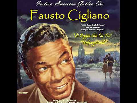 FAUSTO CIGLIANO - Si Aggia Stà Cu Tte (When I Fall In Love) & Unforgettable 2002 (Music your way)