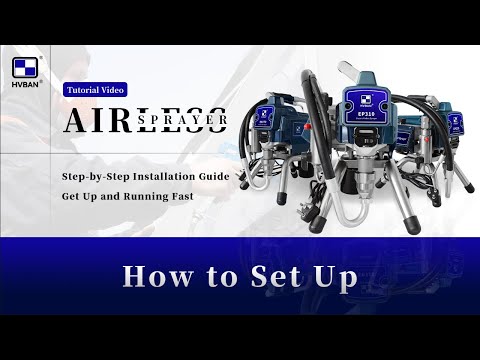 First Time Using Airless Paint Sprayer Detailed Set Up For Beginners Quick Start | HVBAN College