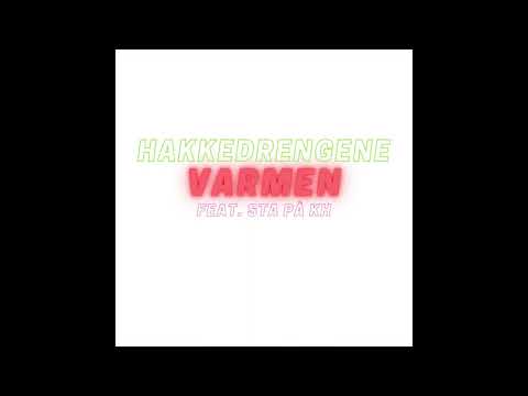 Hakkedrengene feat. STA på KH - Varmen