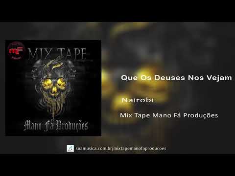 Nairobi - Que Os Deuses Nos Vejam (Prod. Mano Fá)
