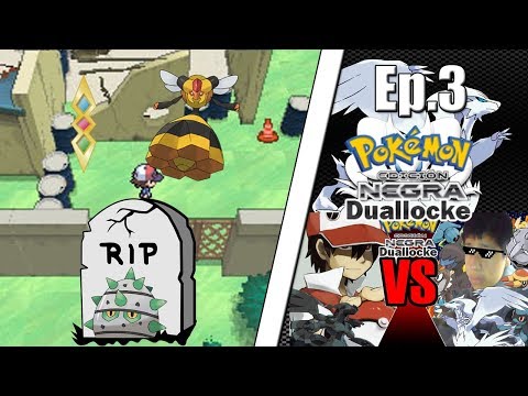 Pokemon Negro Duallocke Ep.3 - ¡Mi mi primera muertey la primera medalla!