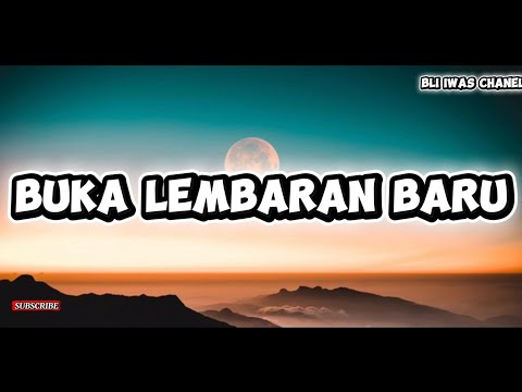 LIRIK LAGU BUKA LEMBARAN BARU - TUDE IKHWANTARA FEAAT DARMINI
