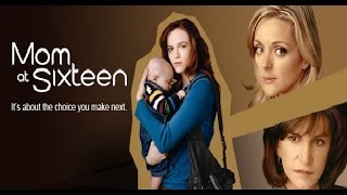 Mom At Sixteen (Full Movie)