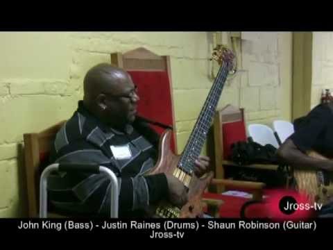 James Ross @ John King (Bass Solo) - Justin Raines - Shaun Robinson -  Jross-tv