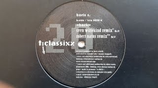 T CLASSIXX /// BORIS S. - BACK Robert Natus remix