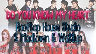 Rooftop House Studio & Madtown & Wa$$up - Do you know my heart [Sub.Esp + Han + Rom]