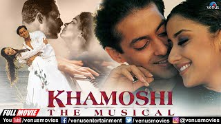 Khamoshi The Musical  Hindi Full Movie  Salman Kha