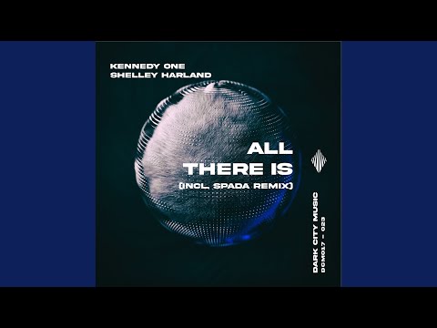 All There Is (Extended Mix)