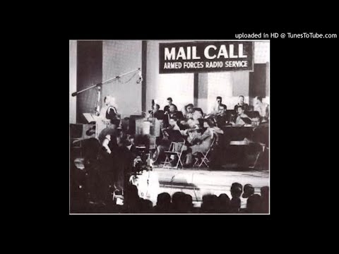 Mail Call - Ginny Simms - Robert Benchley - Harold Peary - Walter Tetley - David Rubinoff