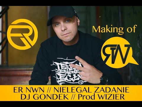Making of  - ER NWN  // NIELEGAL ZADANIE // DJ GONDEK // Prod  WIZIER