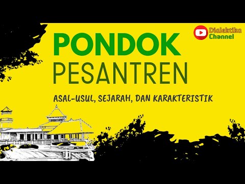 Sejarah Pondok Pesantren di Indonesia
