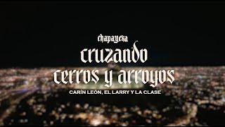 Cruzando Cerros Y Arroyos (En Vivo) Lyrics English Translation