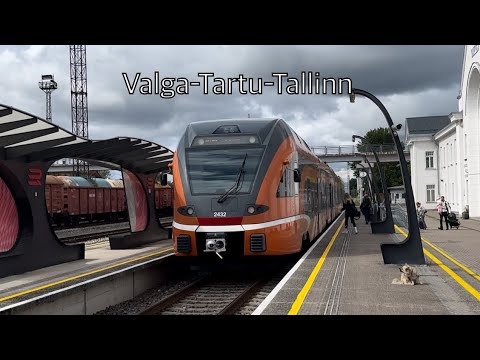 Valga-Tartu-Tallinn FULL RIDE // Täis Sõit Ekspress Rongiga