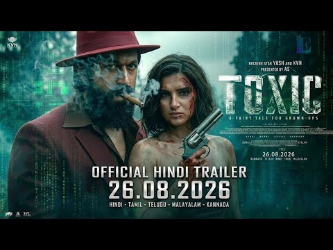 Toxic Official Trailer