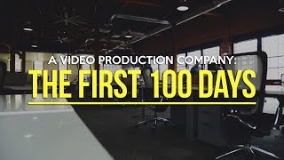 How to  Start a Video Production Company: The First 100 Days