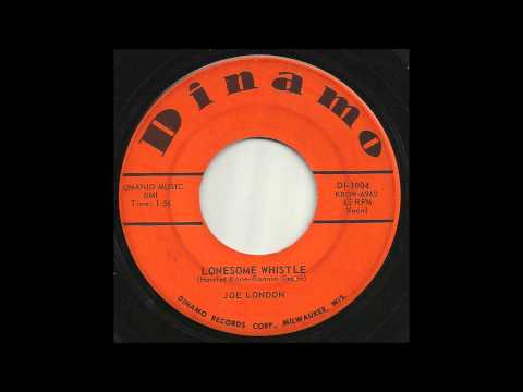 Joe London   Lonesome Whistle