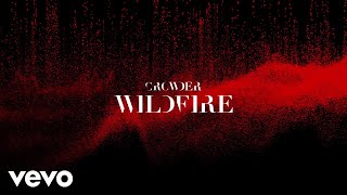Crowder - Wildfire (Audio)