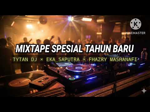MIXTAPE GACOR (TYTAN DJ - EKA SAPUTRA - FHAZRY MASHANAFI) [Dul7z] SPESIAL TAHUN BARU 2026!! #distan 