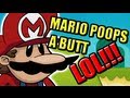 Mario Poops a Butt (And Then The Butt Poops)