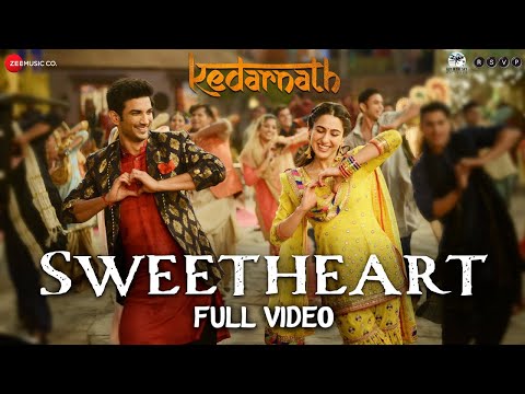 Sweetheart - Full Video | Kedarnath | Sushant Singh | Sara Ali Khan | Dev Negi | Amit Trivedi