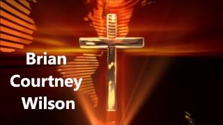 Brian Courtney Wilson - All I Need