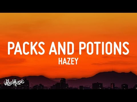 [1 HOUR 🕐] HAZEY - Packs and Potions (Lyrics)