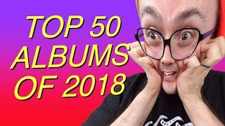 Top 50 Albums of 2018