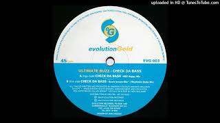 Ultimate Buzz - Check Da Bass (Rhythmic State Mix)