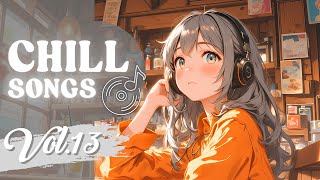 Download lagu Chill Songs Vol.13 | Easy Listening Music Playlist for Relaxing, Work, Study, and Coffee Time mp3