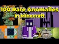 100 Rare Anomalies In Minecraft Episodes 1 10