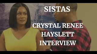 SISTAS -CRYSTAL HAYSLETT INTERVIEW (2021) video