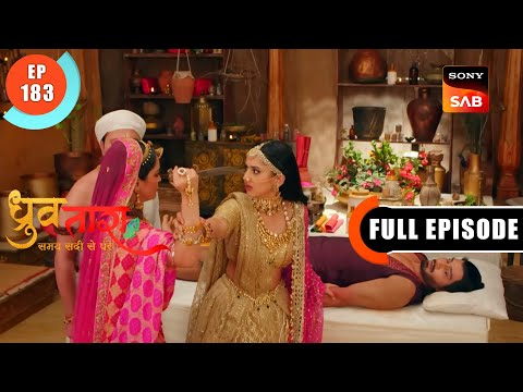 Dhruv Ka Asthitva | Dhruv Tara - Samay Sadi Se Pare | Ep 183 | Full Episode | 27 Sep 2023