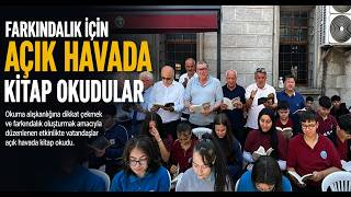 Farkındalık İçin Açık Havada Kitap Okudular