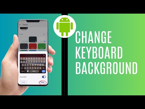 How To Change Keyboard Background On Android Phone (2025) Update