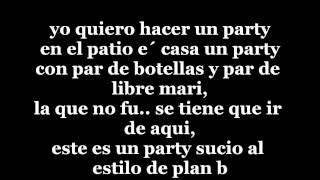 Un Party (official Remix) - Plan b Ft Arcangel Y Ñejo (Letra)