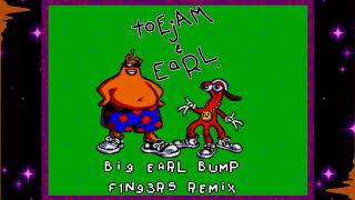 ToeJam & Earl - Big Earl Bump - F1NG3RS Remix