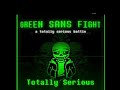 Green Sans Fight- Totally Serious 1 Hour loop