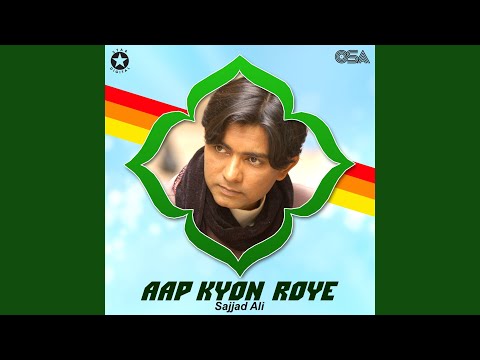 Aap Kyon Roye