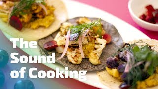 Tri-Color Cauliflower, Lentil, and Cherry Tacos // The Sound of Cooking Video // Plant-Based Protein