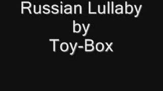 Toy-Box - Russian Lullaby