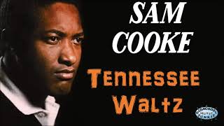 Sam Cooke - Tennessee Waltz