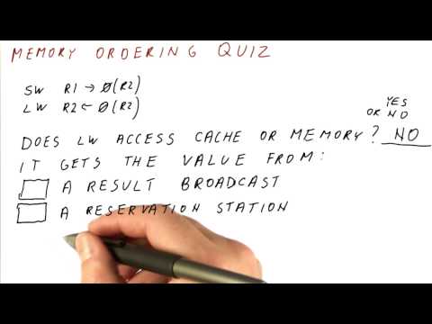 Memory Ordering Quiz 2 - Georgia Tech - HPCA: Part 3