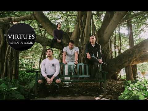 VIRTUES - When In Rome