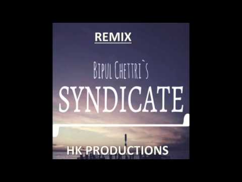 Hk productions-Bipul chetteri's syndicate-Remix